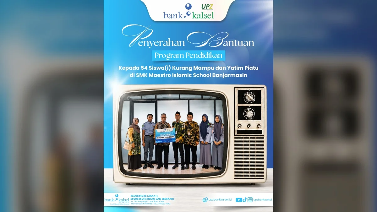 UPZ Bank Kalsel Salurkan Bantuan Pendidikan untuk Siswa SMK Maestro Islamic School Banjarmasin