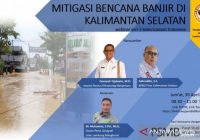 ULM Mitigasi Bencana Banjir di Kalimantan Selatan Dibahas Lewat Webinar ﻿