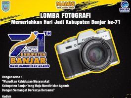 Meriahkan Hari Jadi Kabupaten Banjar Ke-71, Ikuti Lomba Fotografi