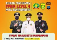 Bakal Ada Penyekatan Masuk Banjarmasin, Siapkan Surat Perjalanan