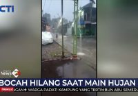 Viral Video Bocah 3 Tahun Menghilang Saat Hujan Lebat