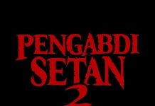Sutradara Joko Anwar Kasih Bocoran, Film Pengabdi Setan 2 Communion Segera Hadir di Bioskop Pertengahan 2022 ini