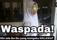 Viral Wanita Mengaku Malaikat dan Utusan Syekh 'Nyelonong' Masuk Rumah