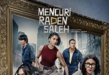 Tayang Terbatas di 17 Kota, ini Info Lengkap Pemeran dan Sinopsis Film Mencuri Raden Saleh
