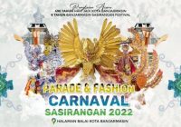 Pendaftaran Parade & Fashion Carnaval Sasirangan 2022 Dalam Rangka HUT Banjarmasin ke 496 Ditutup