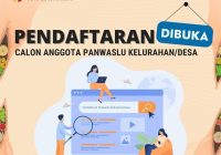 Pendaftaran Panwaslu Kelurahan dan Desa Telah Dibuka, ini 8 Syarat yang Wajib Dipenuhi