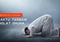 Jangan Salah! Ini Batas Waktu Terbaik Sholat Dhuha di Bulan Suci Ramadan