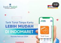 Promo Menarik Bagi Nasabah Bank Kalsel Tarik Tunai di Indomaret