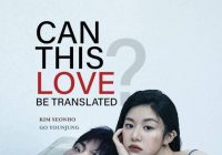 Syuting Juni 2024, Drakor Can This Love Be Translated? Kim Seon Ho dan Go Yoon Jung Bakal Tayang 2025