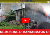 VIDEO: Gudang Kosong di Gang Makmur Lingkar Selatan Diduga Sengaja Dibakar Orang Tak Dikenal