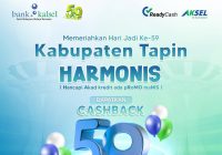 Cashback dari Bank Kalsel di Hari Jadi ke-59 Kabupaten Tapin