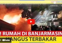 VIDEO - Dua Rumah Warga Hangus Akibat Kebakaran di Jalan Kaca Piring V Banjarmasin
