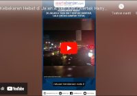 VIDEO - Kebakaran Hebat di Jalan A Yani KM 7 Kertak Hanyar, Lalu Lintas Lumpuh Total