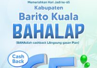 Promo Cashback Bank Kalsel di Hari Jadi Kabupaten Batola ke-65