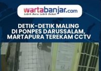 VIDEO- Detik-detik Maling di Ponpes Darussalam, Martapura Terekam CCTV