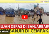 VIDEO - Kecamatan Cempaka Banjarbaru Diterjang Banjir Setinggi Satu Meter, Ini Kata Warga