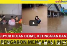 VIDEO- Diguyur Hujan Deras, Ketinggian Banjir di Pengaron Mencapai 1 Meter