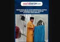 VIDEO Imam Masjid Teungku Hasbi Wafat saat Melantunkan Al-Qur'an di Peringatan Isra Mikraj