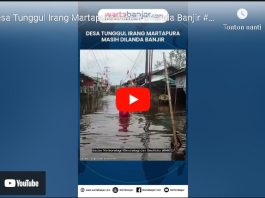 VIDEO - Desa Tunggul Irang Martapura Masih Terendam Banjir, Air Setinggi Paha Orang Dewasa