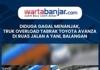 Diduga Gagal Menanjak, Truk Overload Tabrak Toyota Avanza di Ruas Jalan A Yani, Balangan