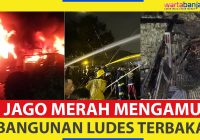 Empat Buah Bangunan Terdampak Dalam Kebakaran di Kuin Utara