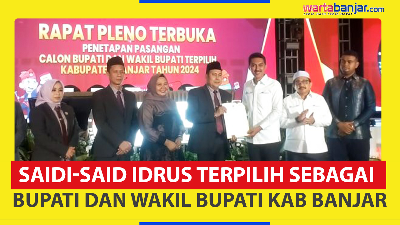 Video -KPU Kabupaten Banjar Tetapkan Pasangan Saidi-Said sabagai Calon Bupati dan Wakil Bupati