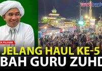 Serba Serbi Jelang Haul Ke-5 Abah Guru Zuhdi