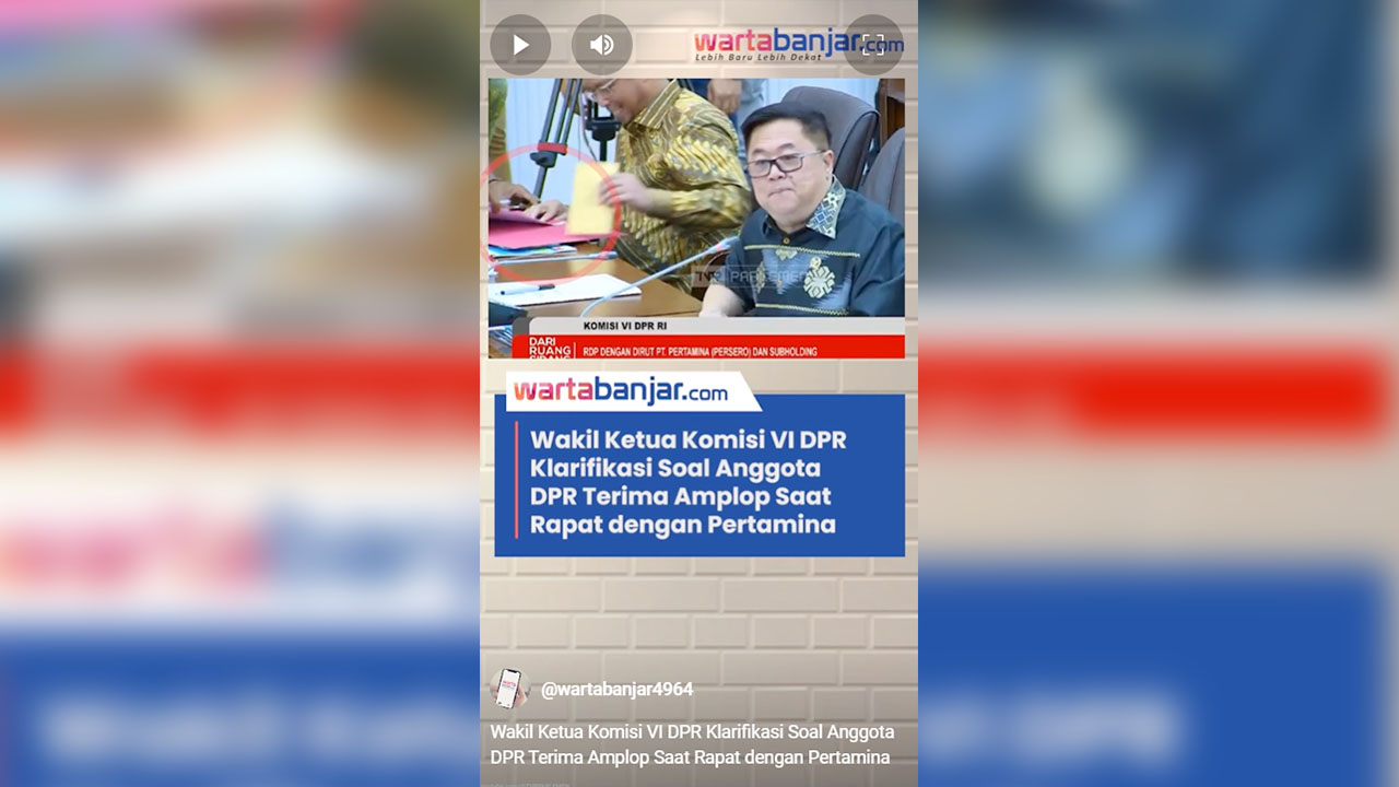 Wakil Ketua Komisi VI DPR Klarifikasi Soal Anggota DPR Terima Amplop Saat Rapat dengan Pertamina