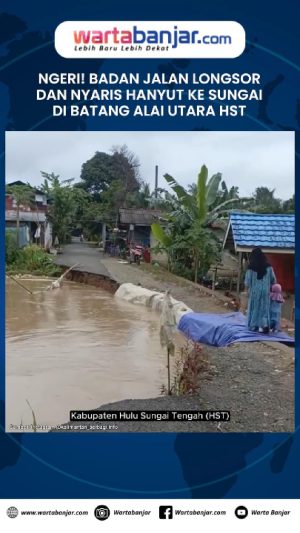 VIDEO - NGERI! Badan Jalan Longsor dan Nyaris Hanyut ke Sungai di Batang Alai Utara HST