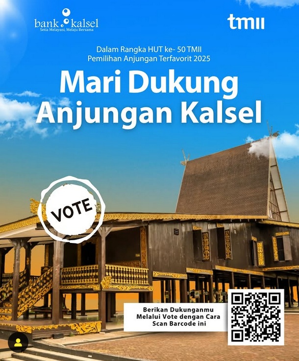 Meriahkan HUT ke 50 TMII, Pindai Barcode Bank Kalsel ini untuk Dukung Anjungan Kalsel Jadi Terfavorit!