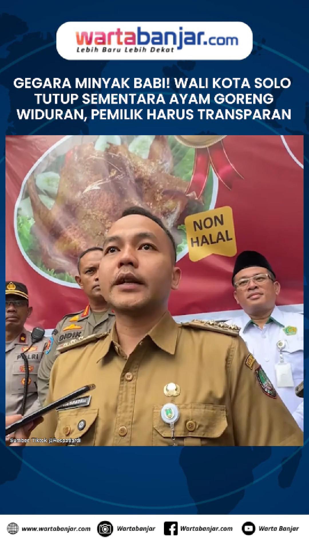 VIDEO - GEGARA MINYAK BABI! Wali Kota Solo Tutup Sementara Ayam Goreng Widuran, Pemilik Harus Transparan