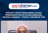 VIDEO - UPDATE Kasus Penahanan Ijazah Pengusaha Salon di Banjarmasin, Wawali Ananda: “Sudah Turunkan Tim”