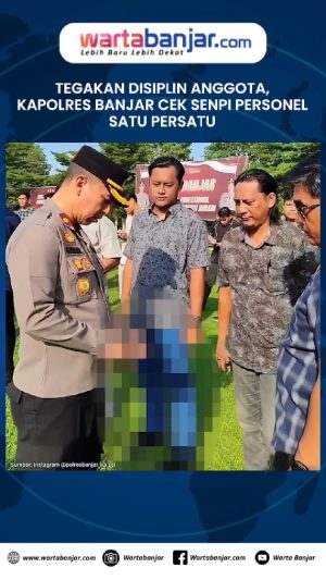 VIDEO - Tegakan Disiplin Anggota, Kapolres Banjar Cek Senpi Personel Satu Persatu