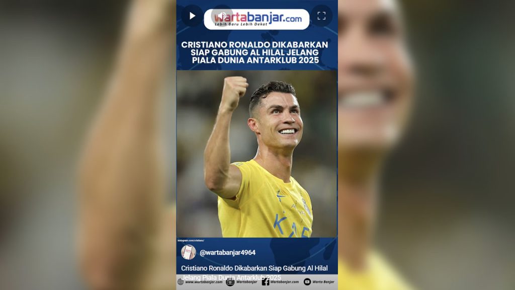 VIDEO - Cristiano Ronaldo Dikabarkan Siap Gabung Al Hilal Jelang Piala Dunia Antarklub 2025