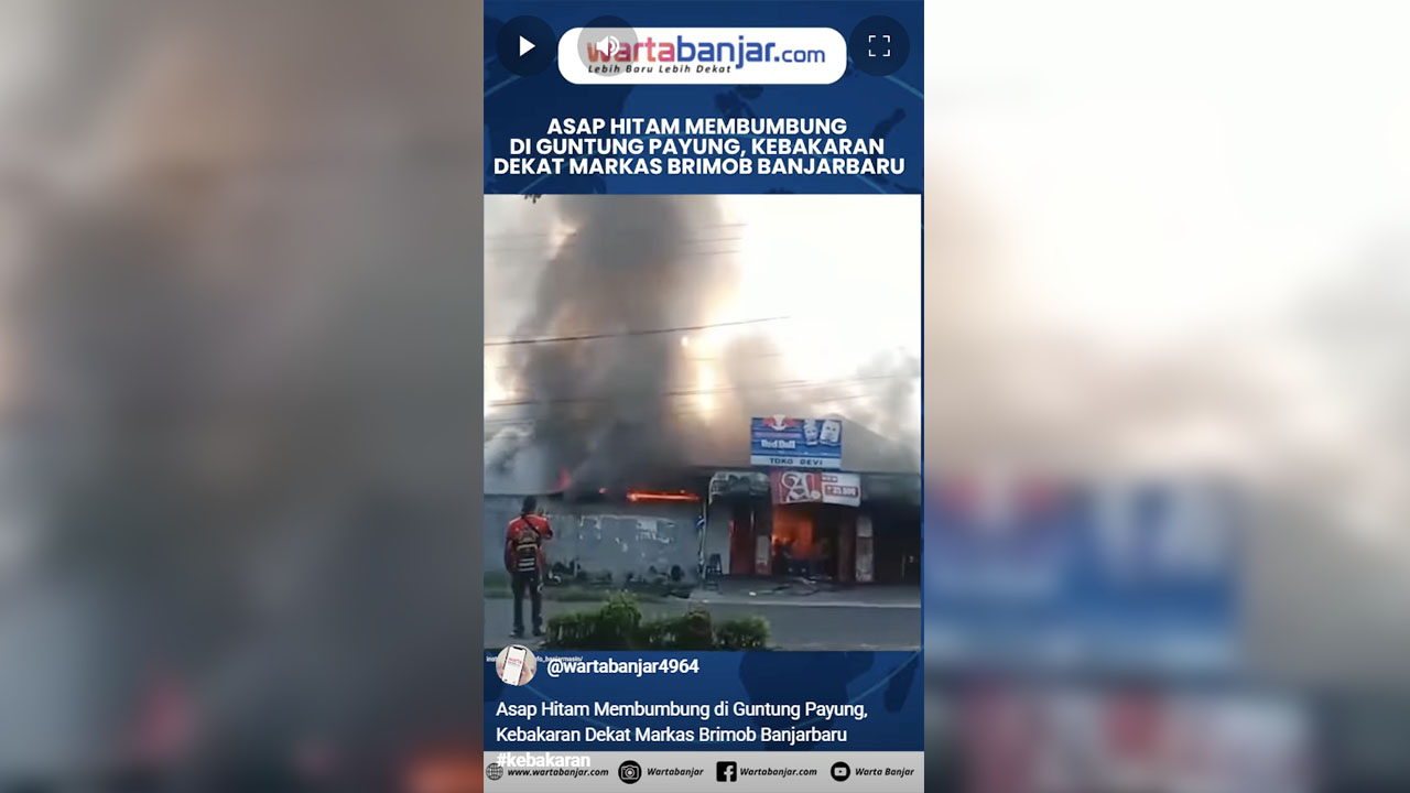 VIDEO – Asap Hitam Membumbung di Guntung Payung, Kebakaran Dekat Markas Brimob Banjarbaru