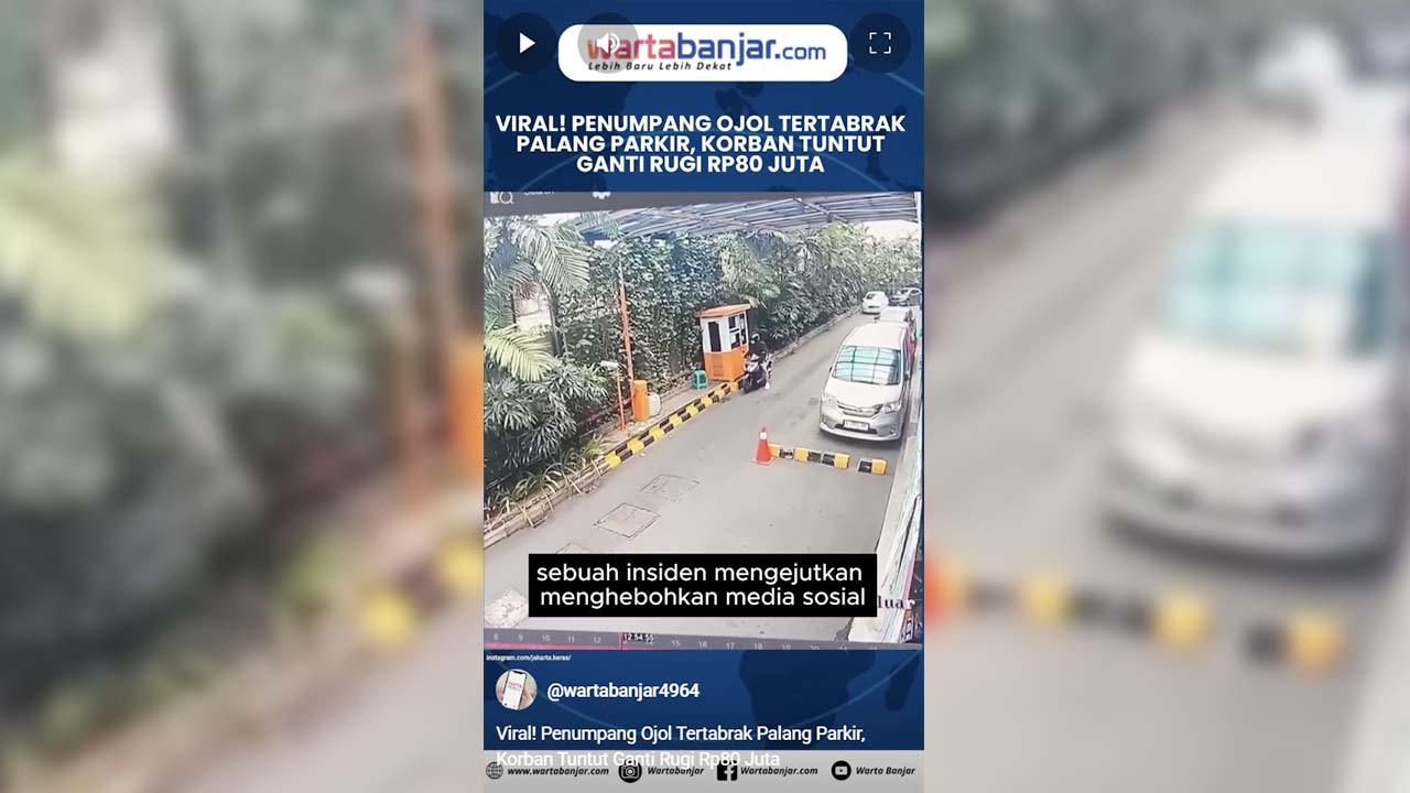VIDEO - Viral! Penumpang Ojol Tertabrak Palang Parkir, Korban Tuntut Ganti Rugi Rp80 Juta