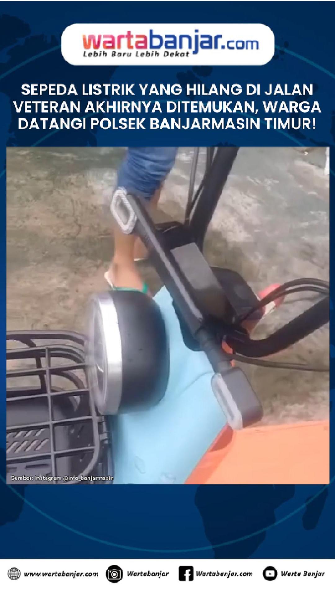 VIDEO - Sepeda Listrik yang Hilang di Jalan Veteran Akhirnya Ditemukan, Warga Datangi Polsek Banjarmasin Timur!