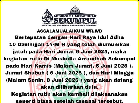 Jelang Idul Adha, Kegiatan Rutin di Mushola Arraudhah Libur