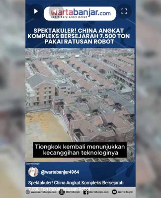 VIDEO - Spektakuler! China Angkat Kompleks Bersejarah 7.500 Ton Pakai Ratusan Robot