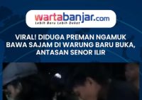 VIDEO - Viral! Diduga Preman Ngamuk Bawa Sajam di Warung Baru Buka, Antasan Senor Ilir