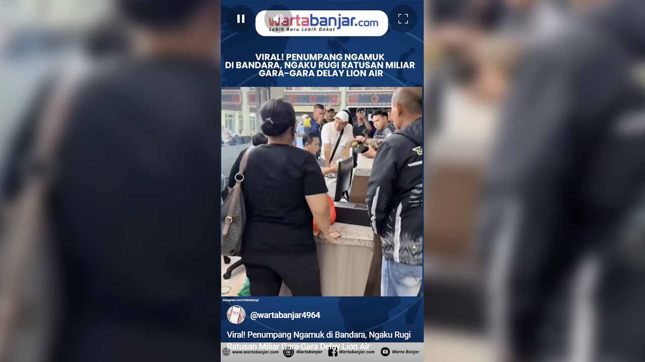 VIDEO - Viral! Penumpang Ngamuk di Bandara, Ngaku Rugi Ratusan Miliar Gara-Gara Delay Lion Air