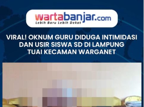 VIDEO - Viral! Oknum Guru Diduga Intimidasi dan Usir Siswa SD di Lampung Tuai Kecaman Warganet