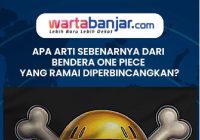 VIDEO - Apa Arti Sebenarnya dari Bendera One Piece yang Ramai Diperbincangkan?