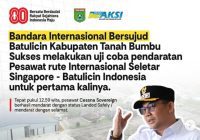 Kini Jadi Bandara Internasional, Pesawat dari Singapura Sukses Uji Coba Mendarat di Bandar Udara Bersujud Batulicin
