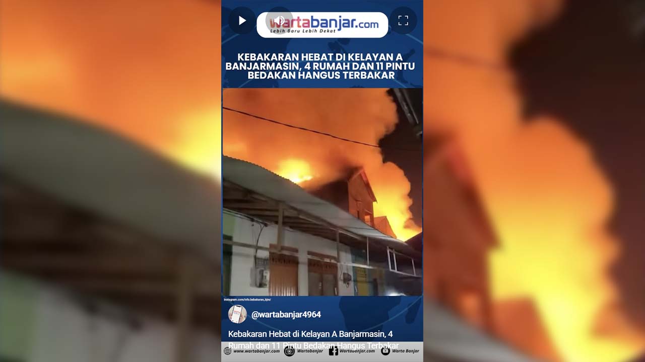 Kebakaran Kelayan A