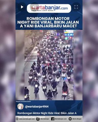 VIDEO - Rombongan Motor Night Ride Viral, Bikin Jalan A Yani Banjarbaru Macet