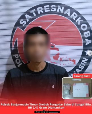 Pengedar Sabu Digerebek di Sungai Bilu, 2,47 Gram Sabu Berhasil Disita