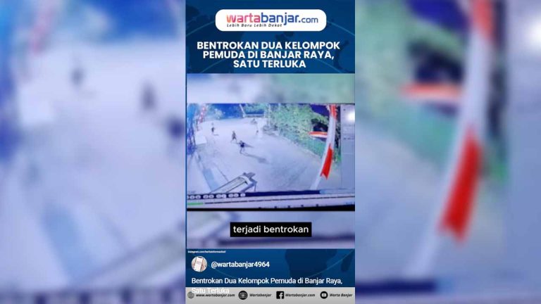 VIDEO - Bentrokan Dua Kelompok Pemuda di Banjar Raya, Satu Terluka