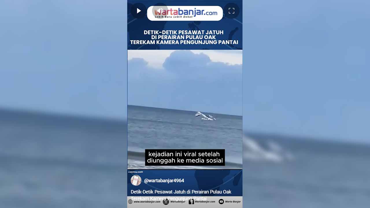 VIDEO - Detik-Detik Pesawat Jatuh di Perairan Pulau Oak Terekam Kamera Pengunjung Pantai