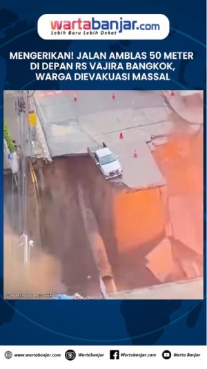 VIDEO - MENGERIKAN! Jalan Amblas 50 Meter di Depan RS Vajira Bangkok, Mobil Hampir Tertelan &amp; Warga Dievakuasi Massal